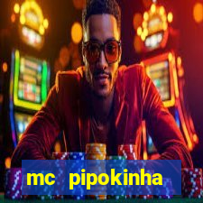 mc pipokinha privacy videos